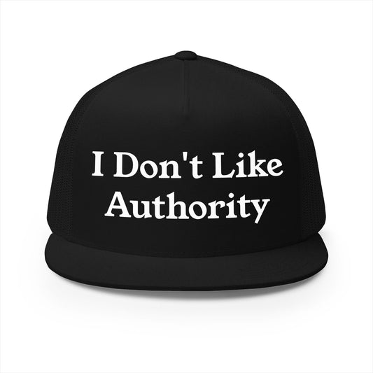 I Don't Like Authority Premium Trucker Hat