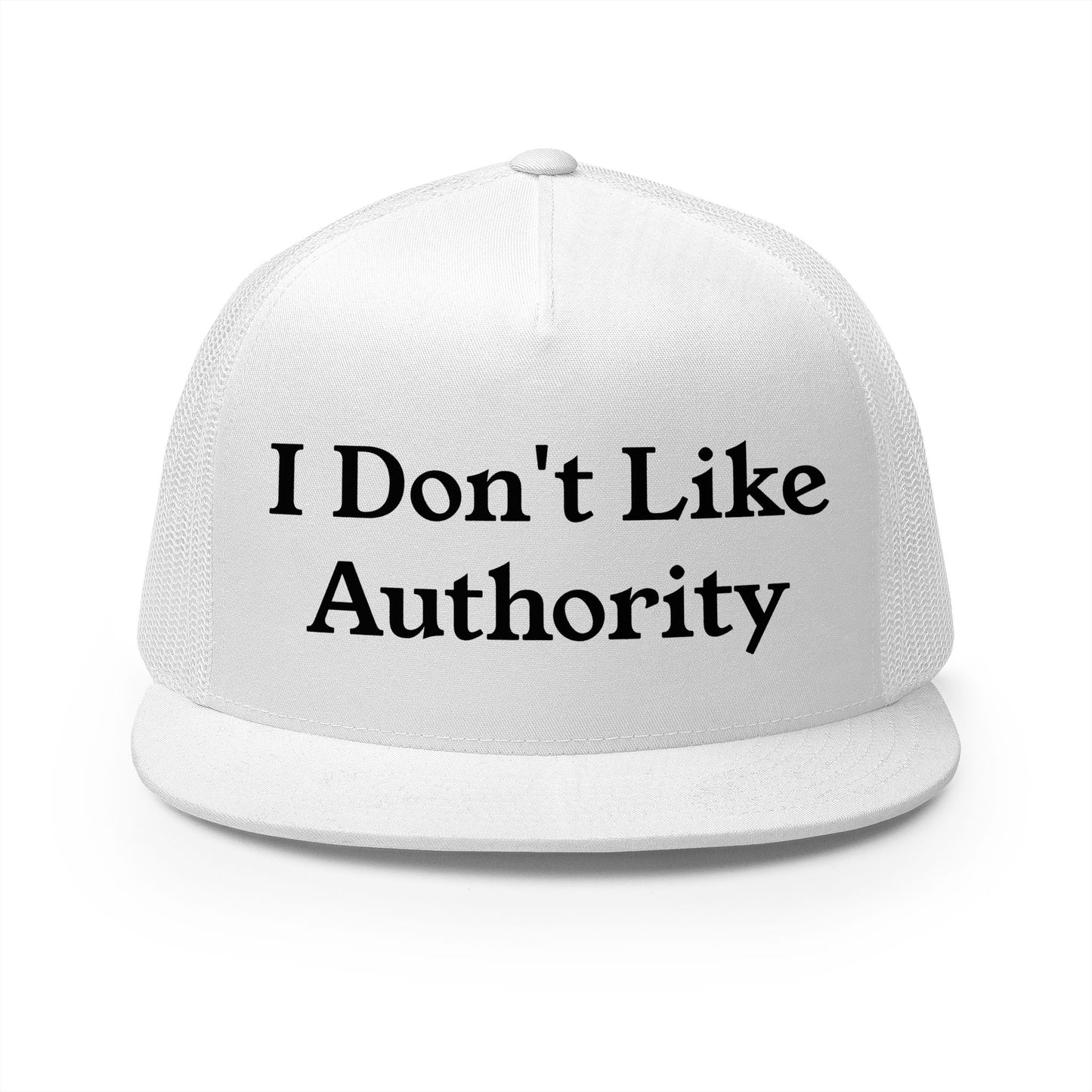 I Don't Like Authority Premium Trucker Hat